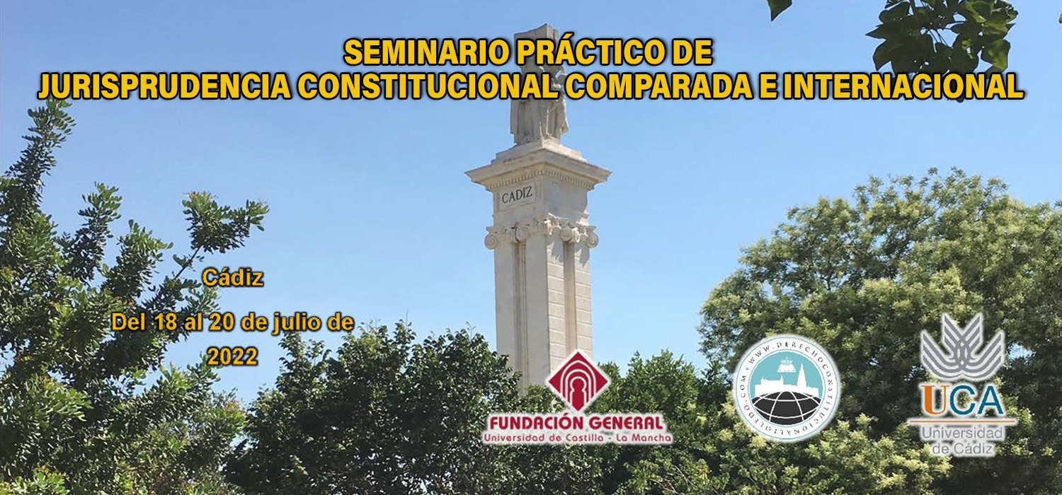 Seminario práctico de Jurisprudencia Constitucional comparada e internacional